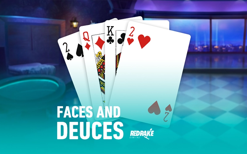 Jump into a round of Faces and Deuces on our site.