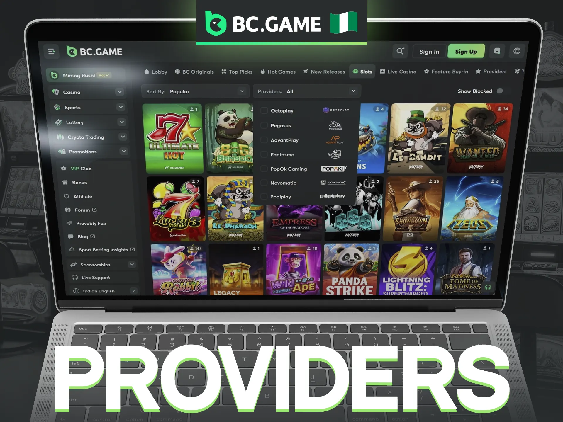 We collaborate with only the most trusted and reliable game providers in the industry.