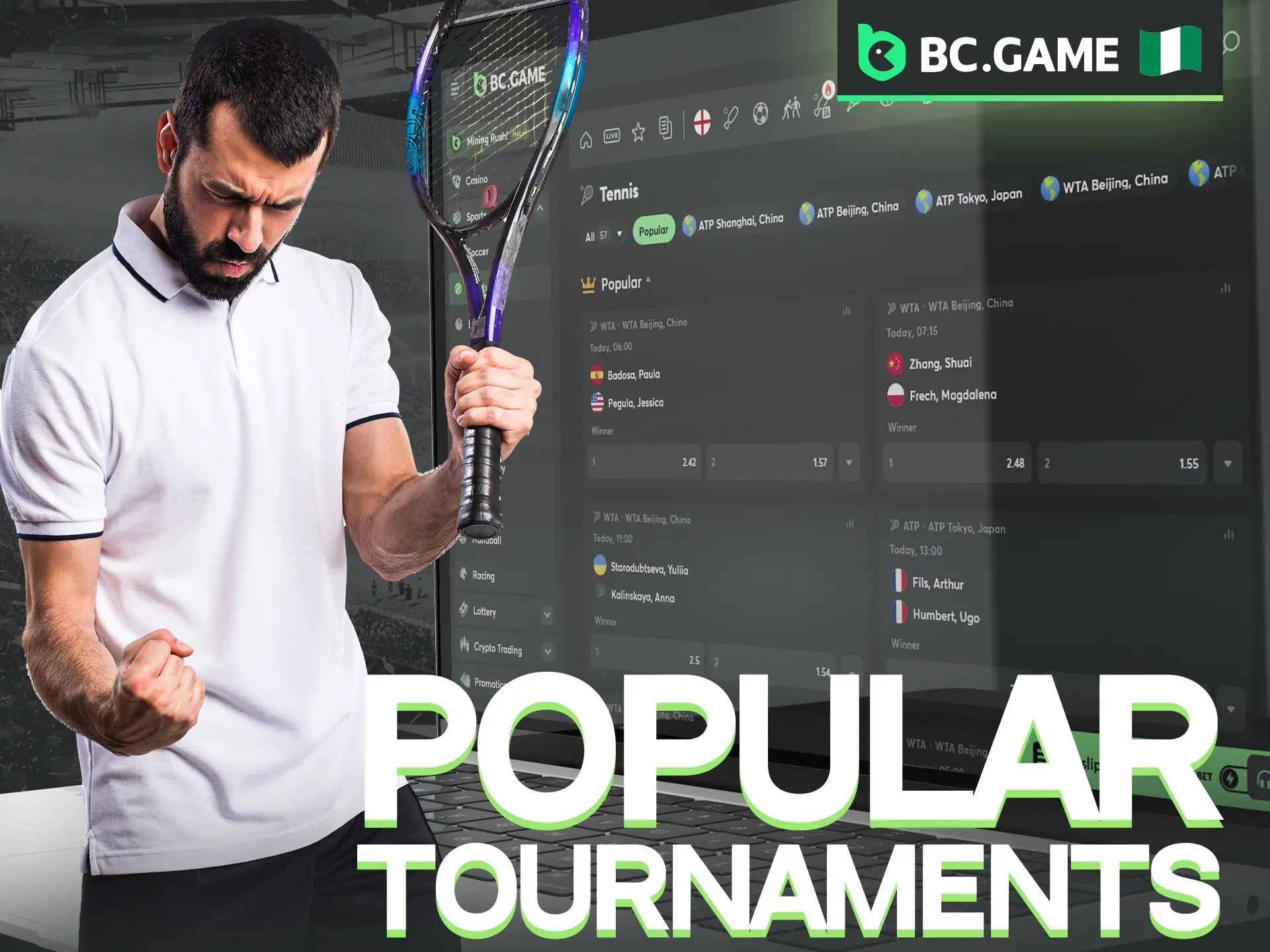 All registered users in Nigeria will have full access to bet on the most popular international tennis championships via the BC Game platform.