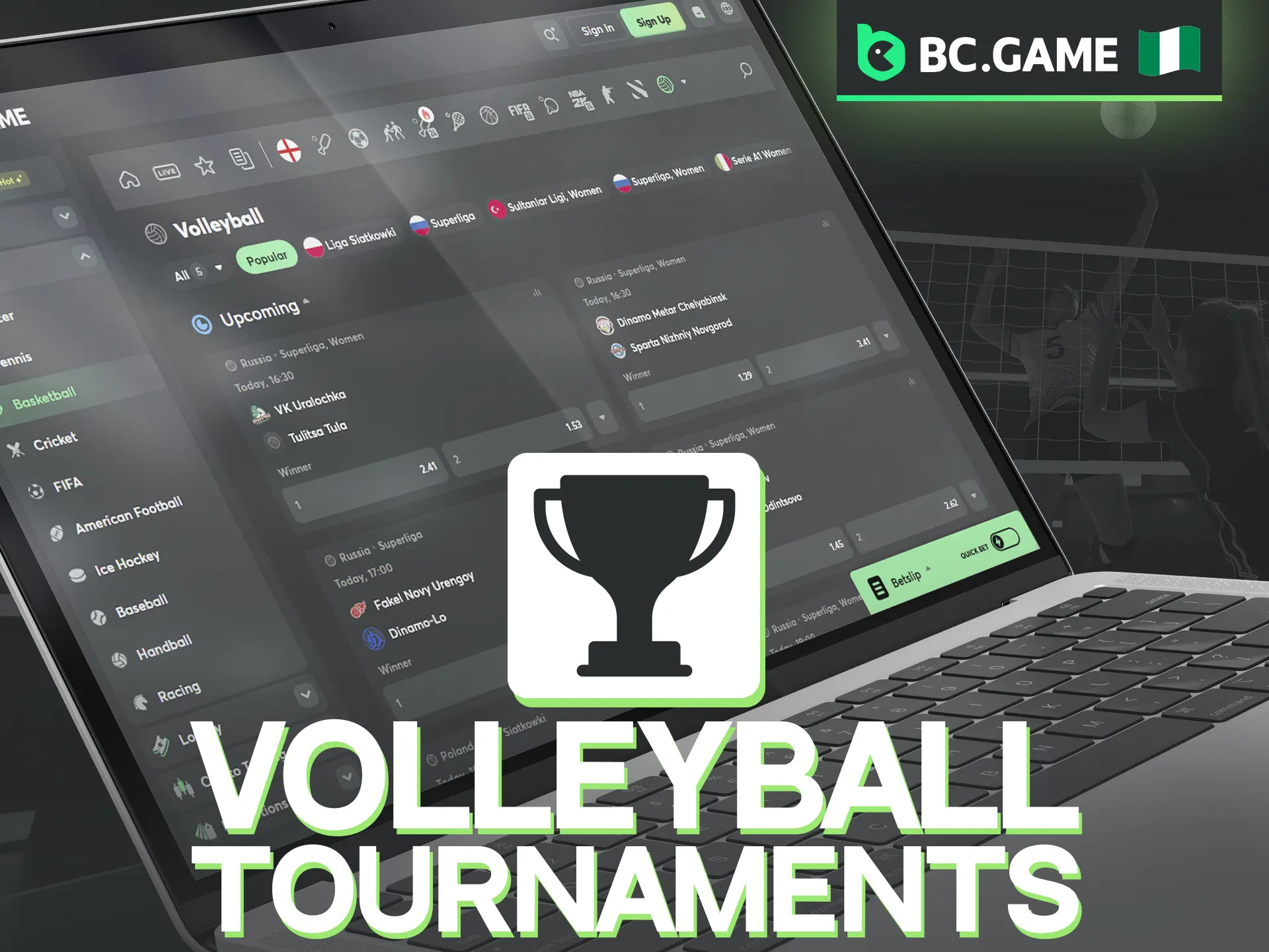 BC Game provides a wide variety of tournaments, making it easy to jump straight into volleyball betting.