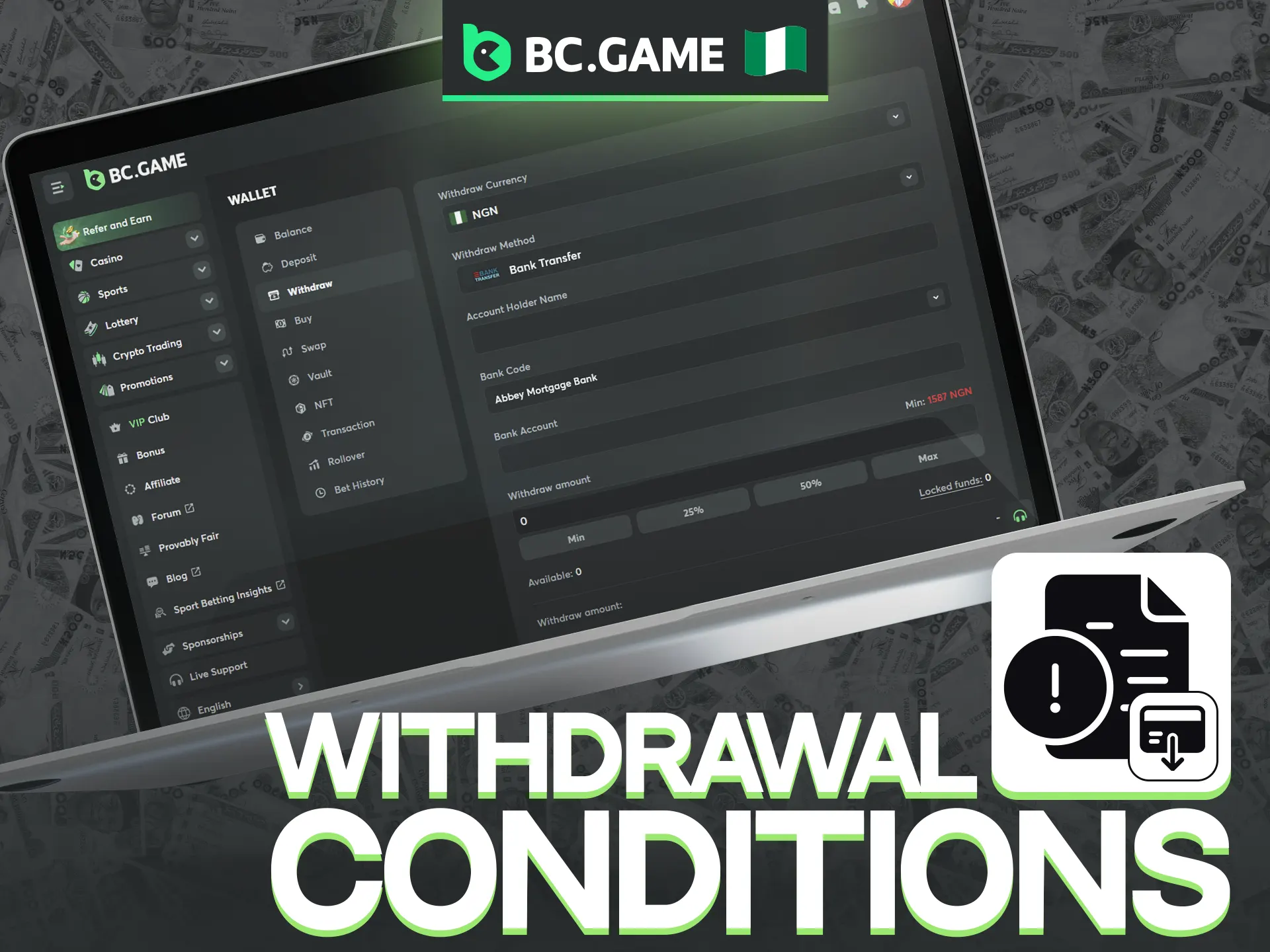 There are a few basic requirements you must meet to cash out on the BC Game platform.