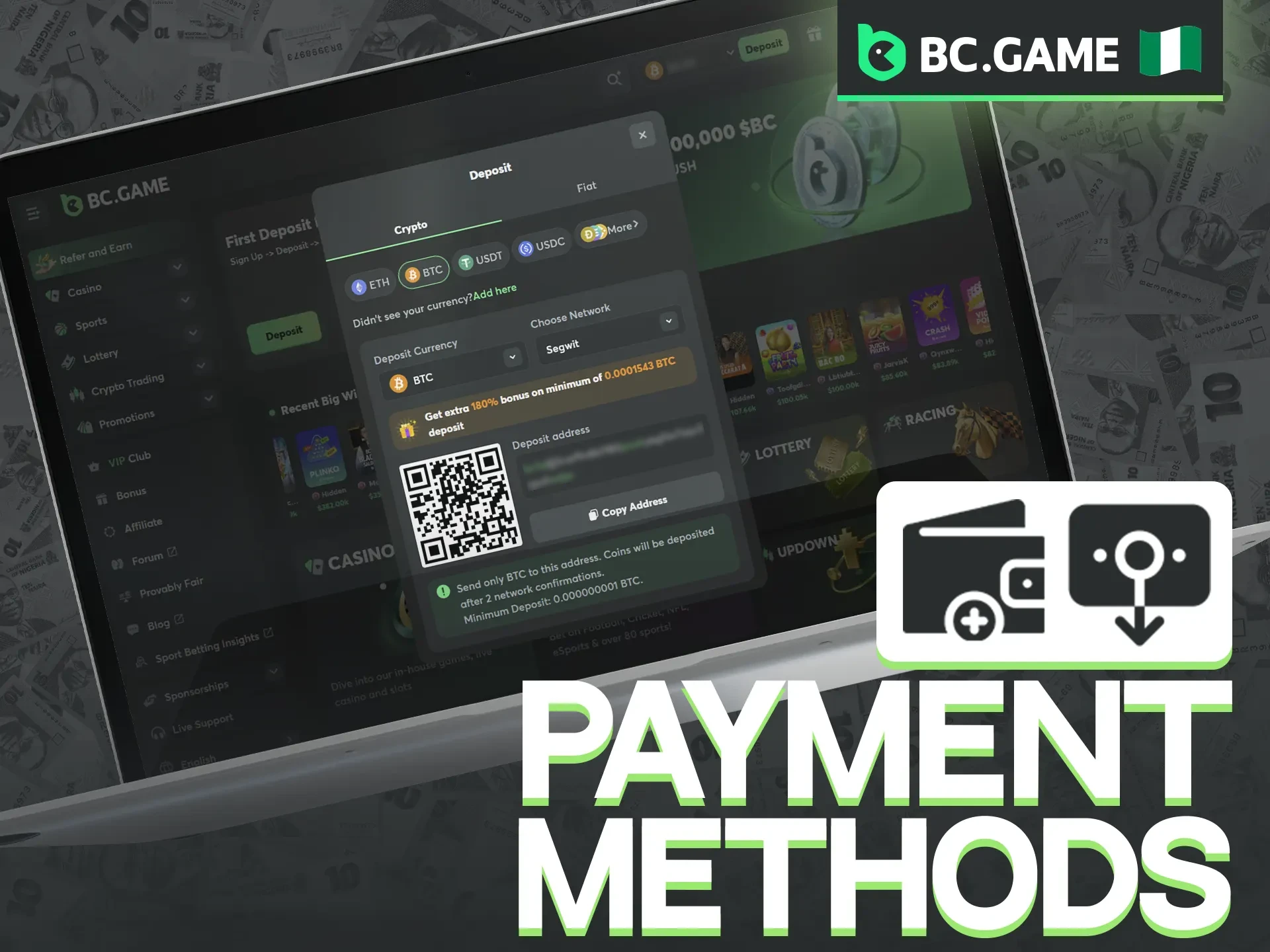 BC Game integrates more than fifty different cryptocurrencies for your convenience.