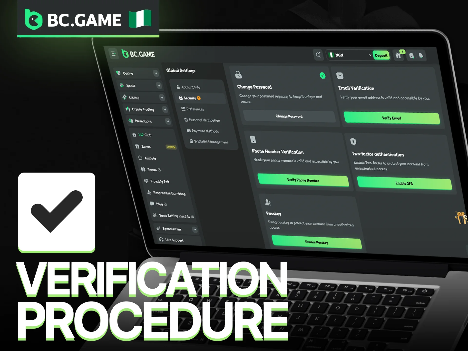 Get fully verified at BC Game to unlock all platform privileges.