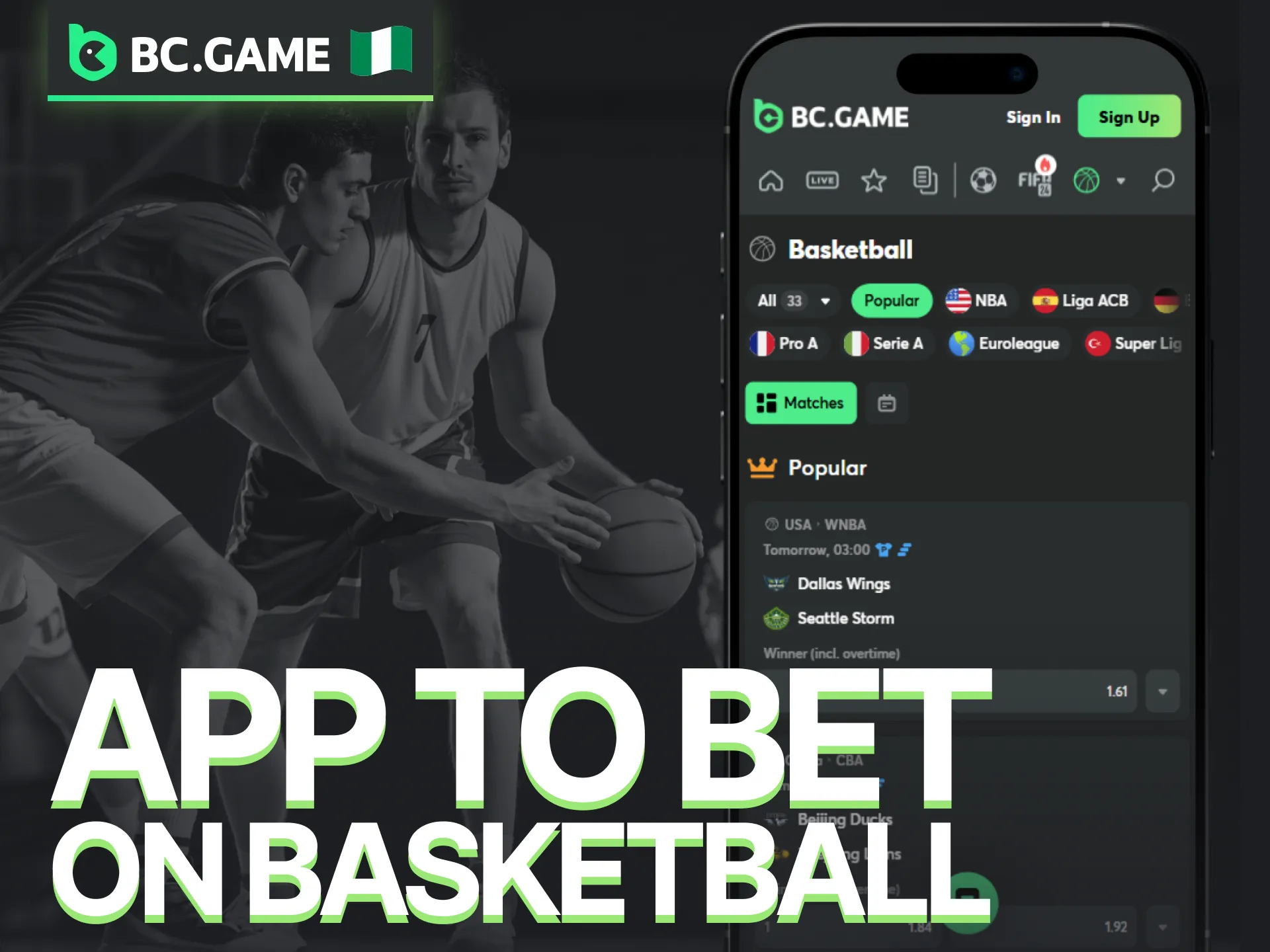 Get the BC Game Nigeria app for an easier and faster way to bet on basketball.