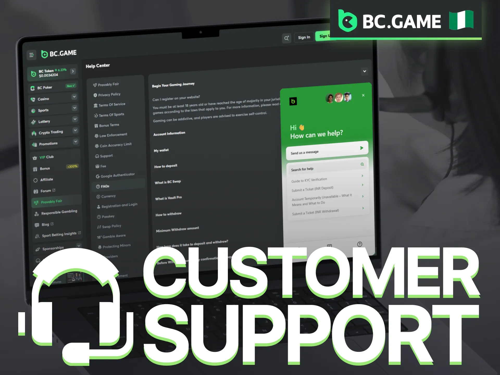 The BC Game support team is always on standby to assist with your account needs.