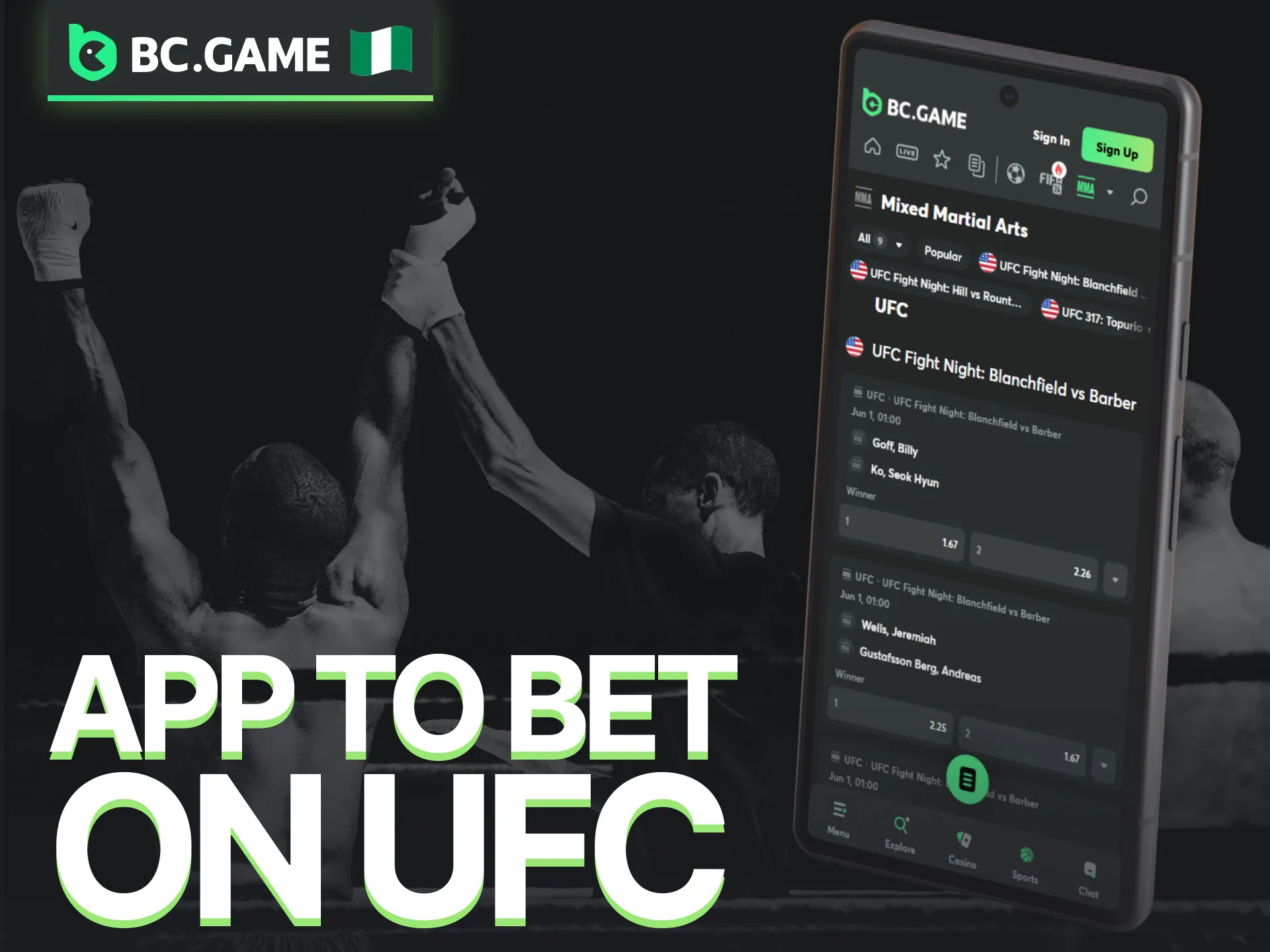 Get the BC Game Nigeria app to place your UFC bets whenever and wherever you are.