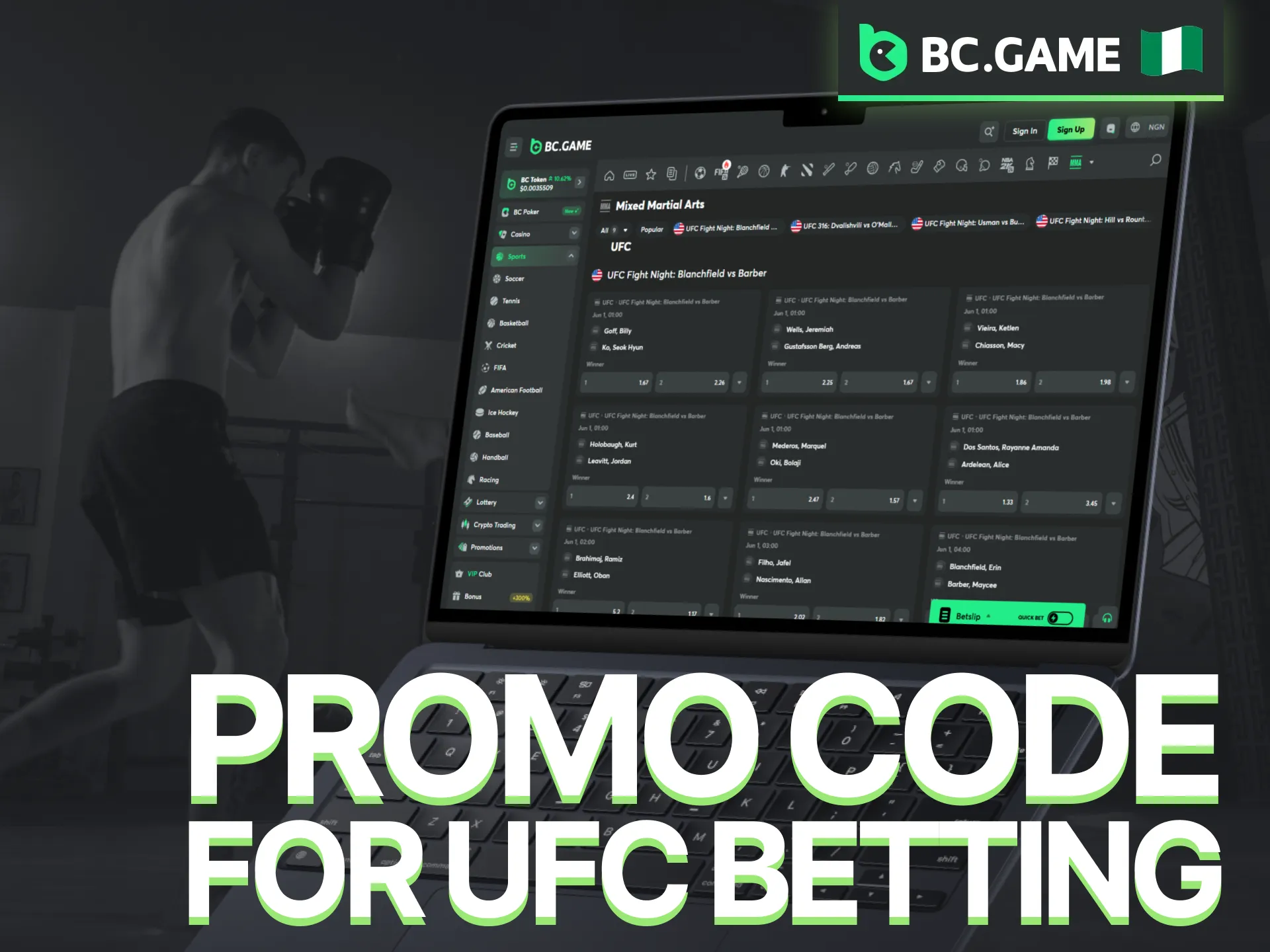 Grab exclusive UFC betting deals by using a BC Game Nigeria promo code.